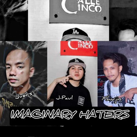 Imaginary Haters | Boomplay Music