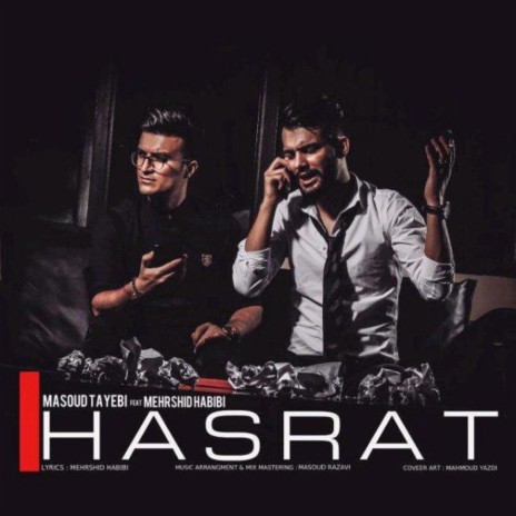 Hasrat (feat. Masoud Tayebi) | Boomplay Music