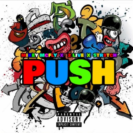 PUSH REMIX ft. 2Live & Str3tch | Boomplay Music