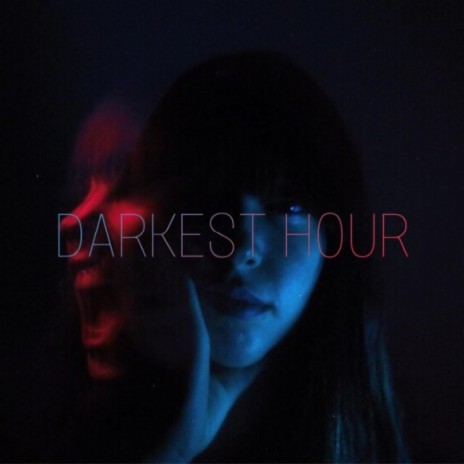 Darkest Hour | Boomplay Music