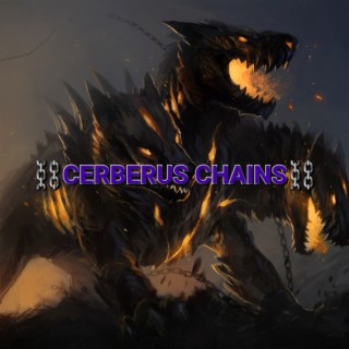 Cerberus Chains