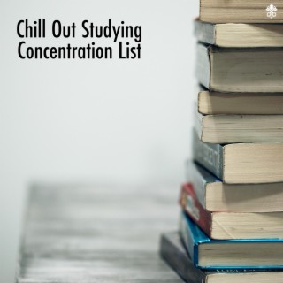 Chill Out Studying Concentration List