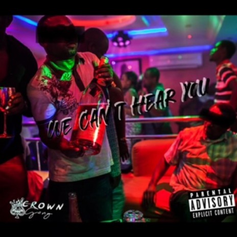 We Can't Hear You | Boomplay Music