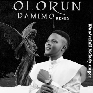 Olorun Damimo (Remix)