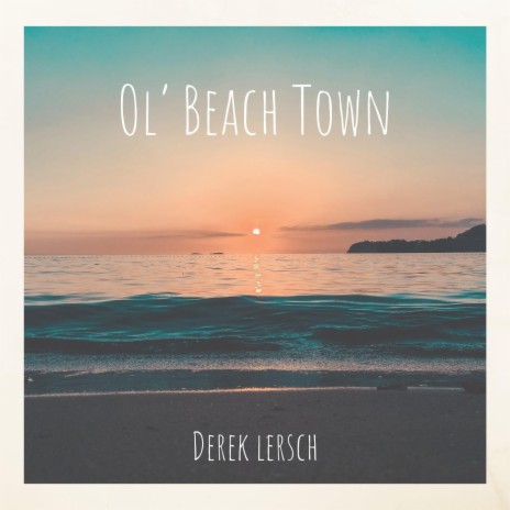 Ol' Beach Town