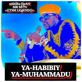 YA-HABIBIY YA-MUHAMMADU