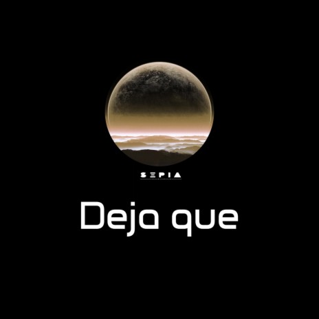 Deja Que | Boomplay Music