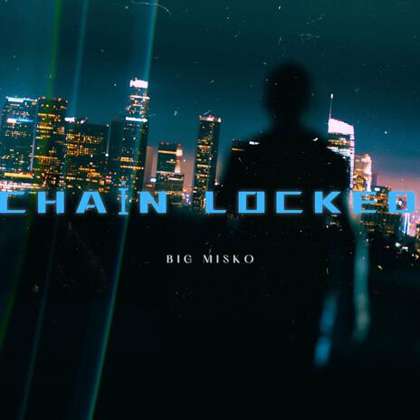 chain locked | Boomplay Music