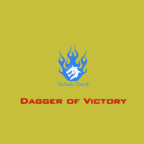 Dagger of Victory | Boomplay Music