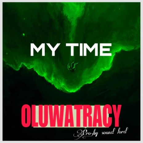 My Time | Boomplay Music