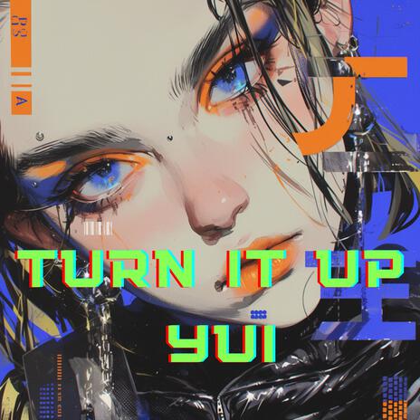 Turn-it-up | Boomplay Music