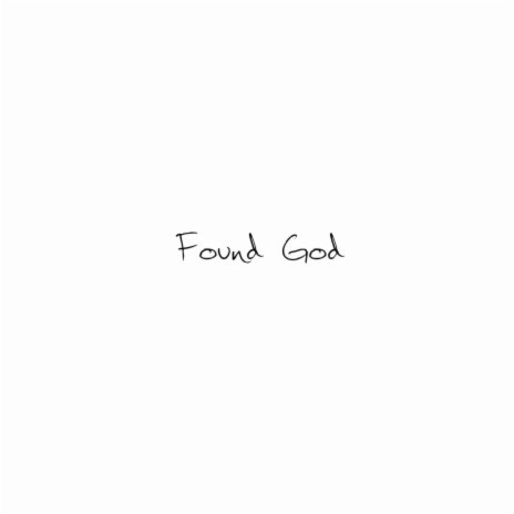 Found God ft. CMTT & Chloe Sagum