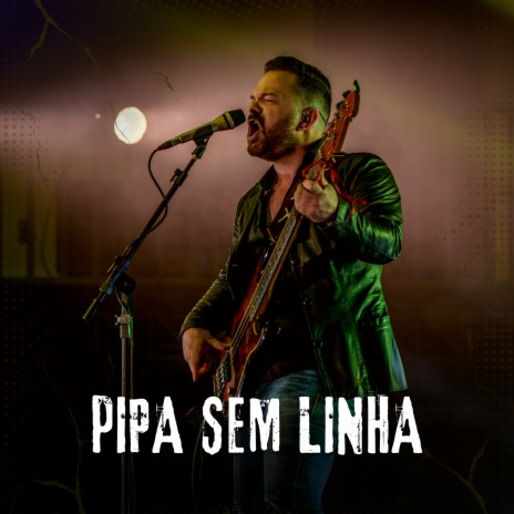 Pipa Sem Linha | Boomplay Music