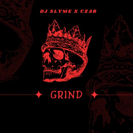 Grind ft. Czar | Boomplay Music