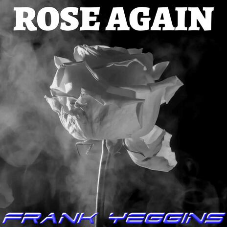 ROSE AGAIN | Boomplay Music