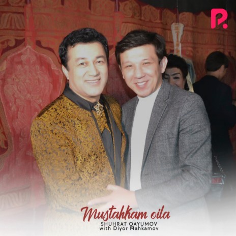 Mustahkam oila ft. Diyor Mahkamov | Boomplay Music