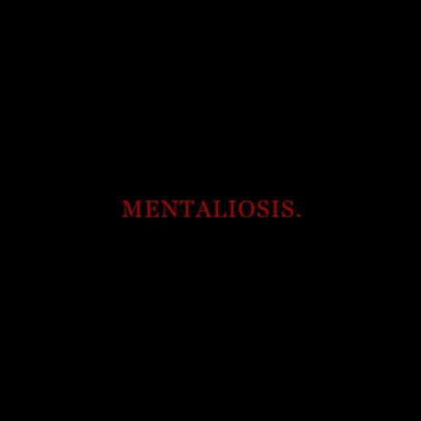 MENTALIOSIS ft. KAMUYA