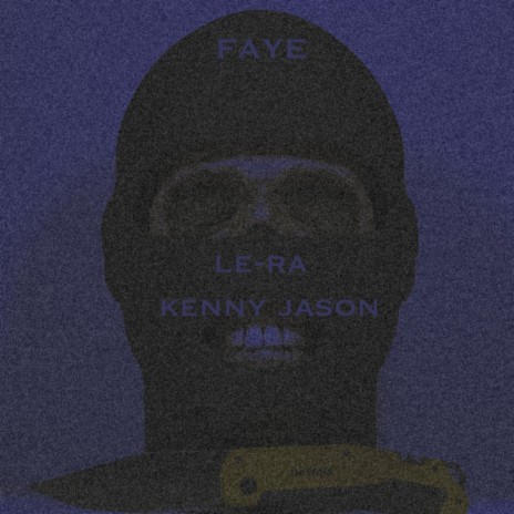 Faye ft. Kenny Jason | Boomplay Music