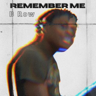 Remember Me lyrics | Boomplay Music