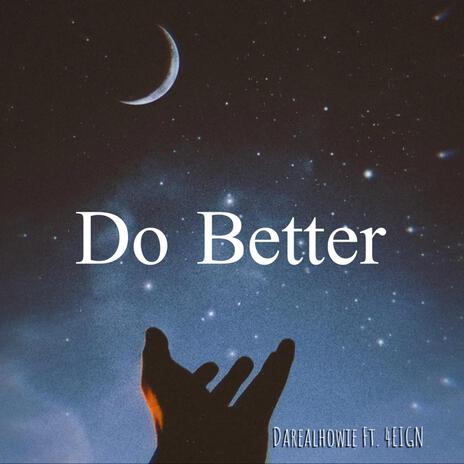 Do Better ft. 4EIGN