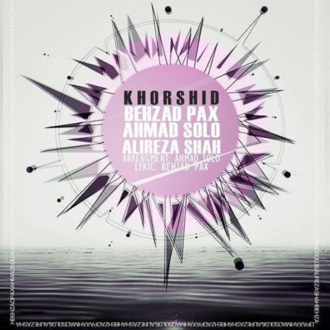 Khorshid (feat. Behzad Pax) | Boomplay Music