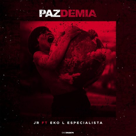 Pazdemia (feat. Eko L Especialista) | Boomplay Music