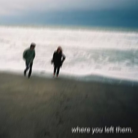 where you left them. ft. Hillamillion | Boomplay Music