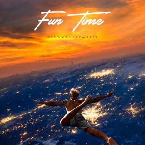 Fun Time | Boomplay Music