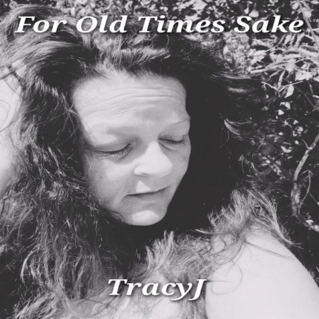 FOR OLD TIMES SAKE | Boomplay Music