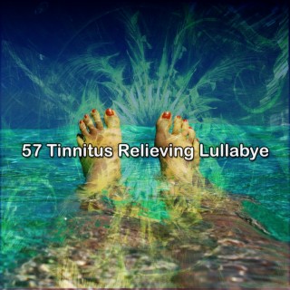 57 Tinnitus Relieving Lullabye