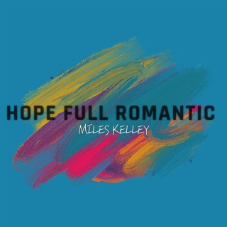 Hope Full Romantic
