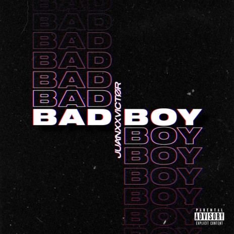 Bad Boy | Boomplay Music