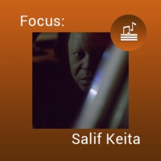 Focus: Salif Keita