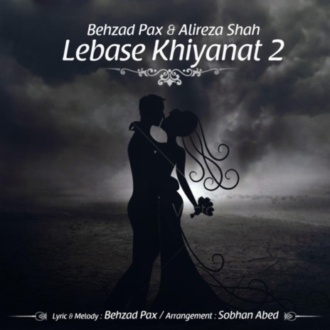 Lebase Khianat 2 (feat. Alireza Shah) | Boomplay Music