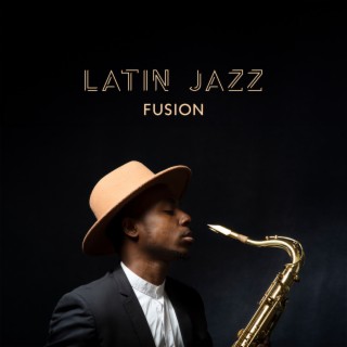 Latin Jazz Fusion