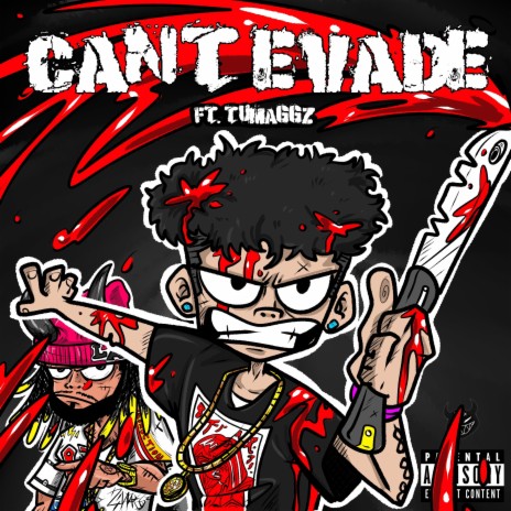 Can't Evade ft. Tumaggz