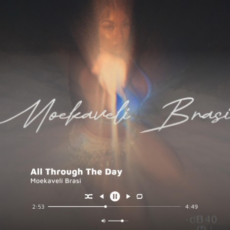 All Through The Day | Boomplay Music