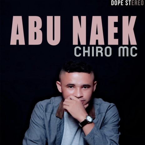 Abu Naek (feat. MR. DJII, REDO YOUNG B, JOLANDO & TIAN DJ)