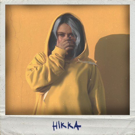 Hikka | Boomplay Music