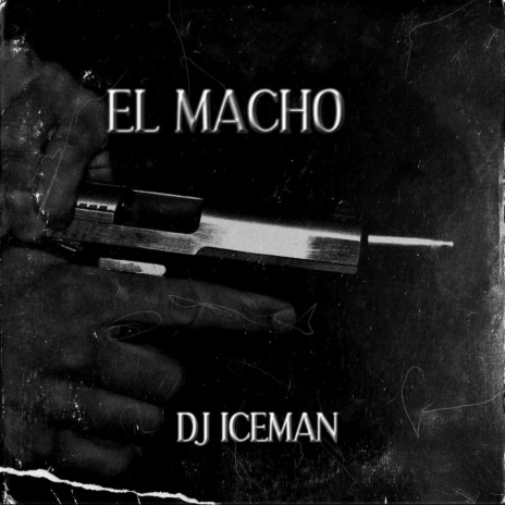 El Macho | Boomplay Music