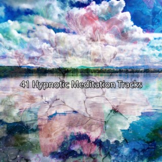 41 Hypnotic Meditation Tracks