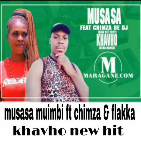 Musasa muimbi x chimza&flakka khavho