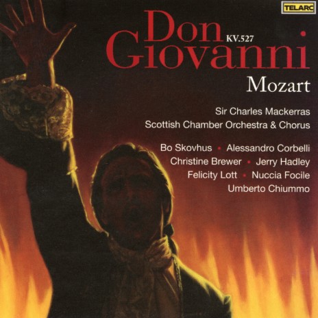 Mozart: Don Giovanni, K. 527, Act II: Rondò. Non mi dir, belli'idol mio ft. Sir Charles Mackerras & Christine Brewer | Boomplay Music