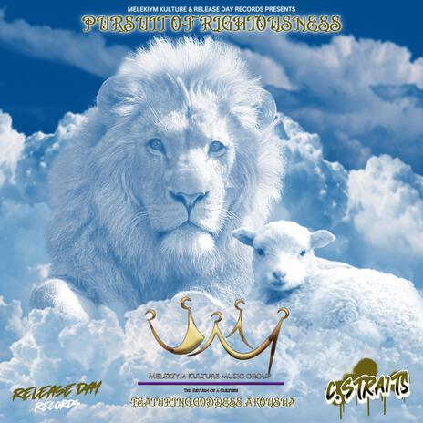 Pursuit of Righteousness ft. Goddess Akousua | Boomplay Music