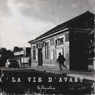 La Vie D'avant