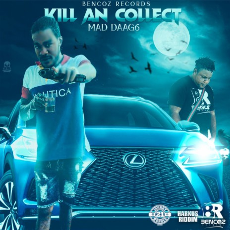 Kill An Collect | Boomplay Music