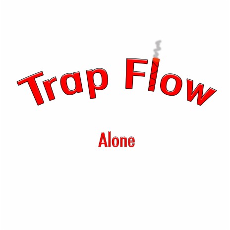 Trap Flow | Boomplay Music