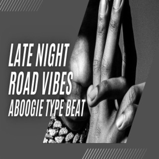 Late Night Road Vibes (R&B Pop Type Beat)