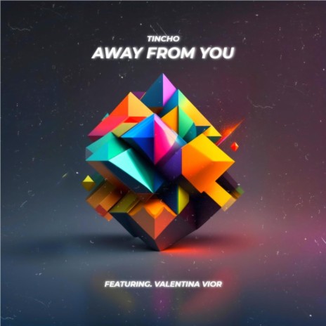 Away From You ft. Valentina Vior | Boomplay Music