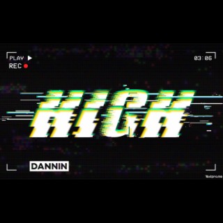 HIGH (ft. D4NN1N)